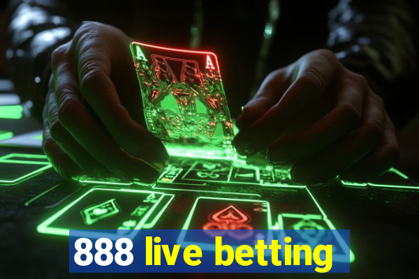 888 live betting