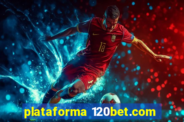 plataforma 120bet.com