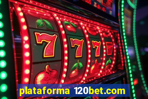 plataforma 120bet.com