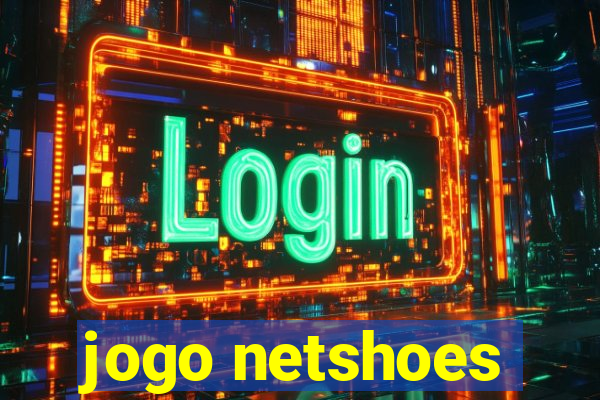 jogo netshoes