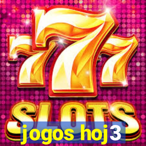 jogos hoj3