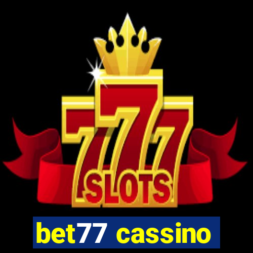 bet77 cassino