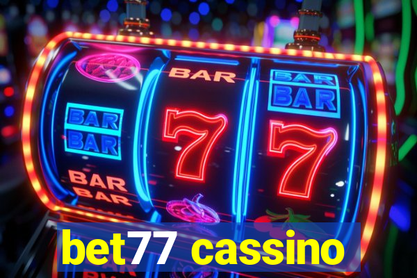 bet77 cassino