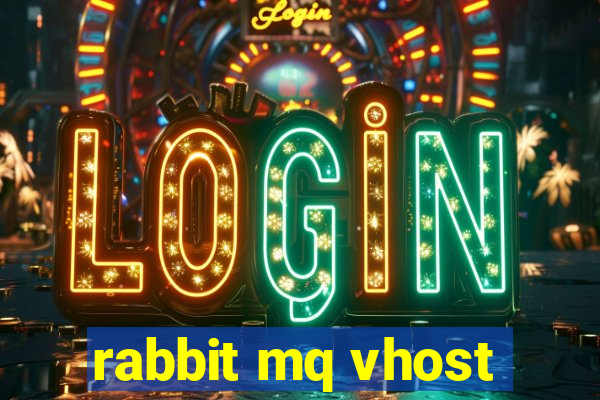 rabbit mq vhost