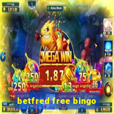 betfred free bingo