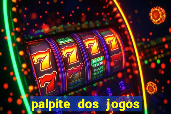 palpite dos jogos de hoje