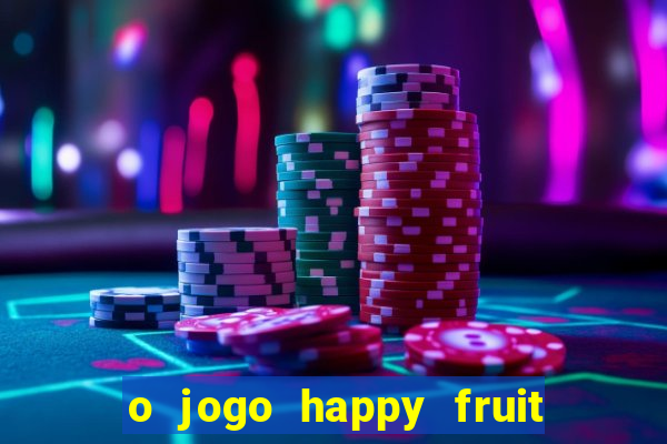 o jogo happy fruit fusion paga mesmo