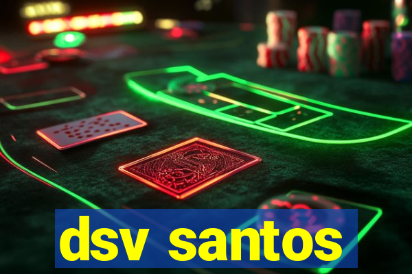 dsv santos