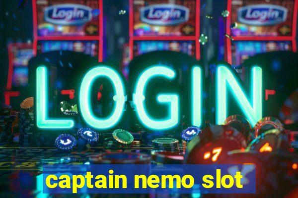 captain nemo slot