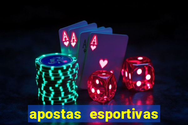 apostas esportivas - ao vivo