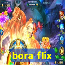 bora flix