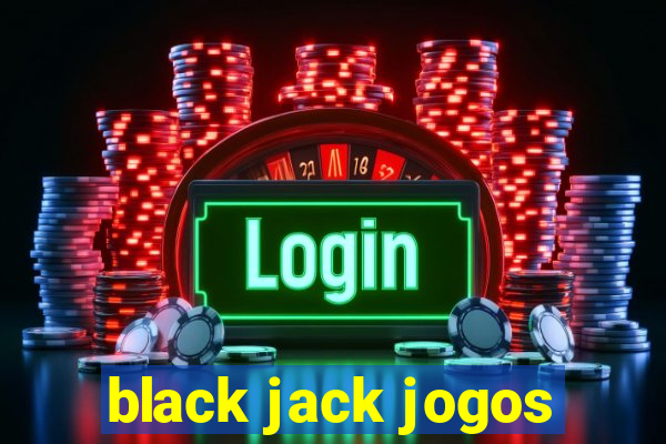 black jack jogos