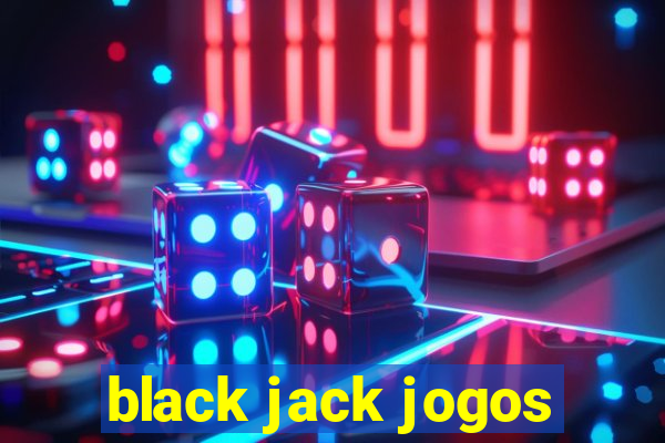 black jack jogos