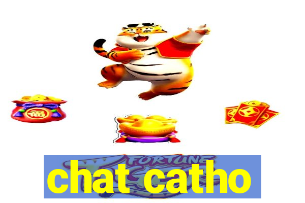 chat catho