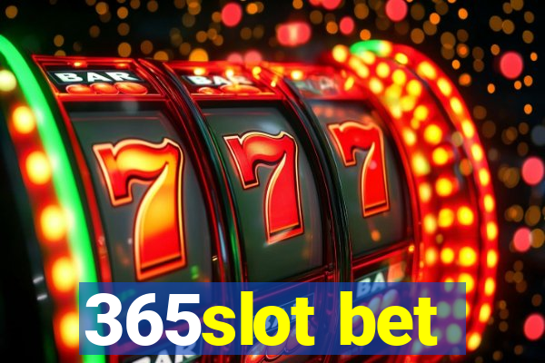 365slot bet