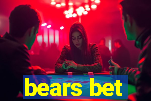 bears bet