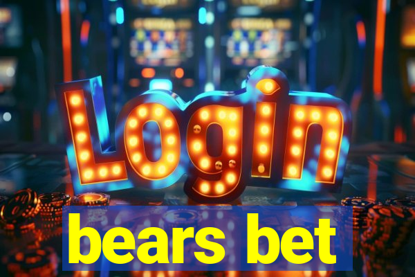 bears bet