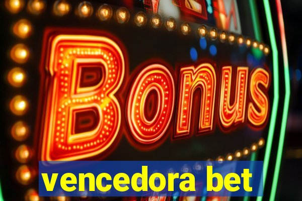 vencedora bet