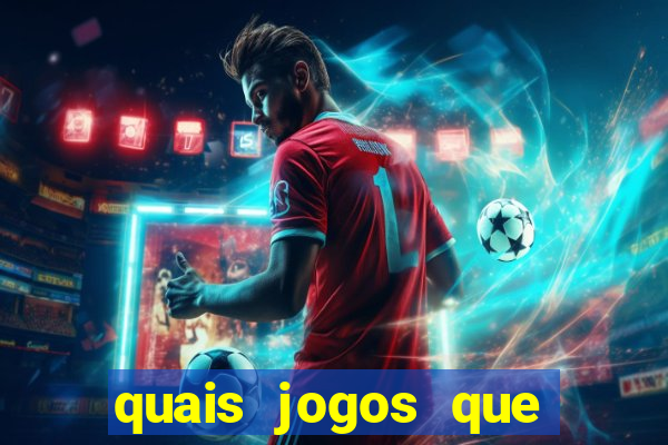 quais jogos que d?o dinheiro de verdade