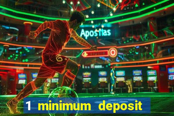 1 minimum deposit casino nz