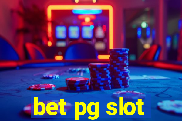 bet pg slot