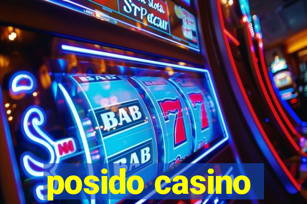 posido casino