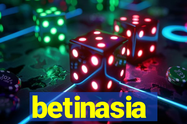 betinasia