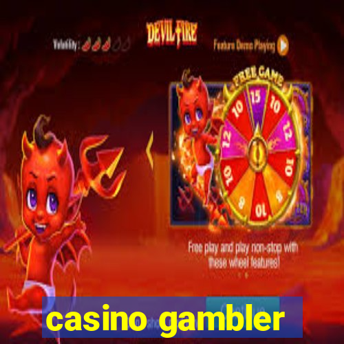 casino gambler