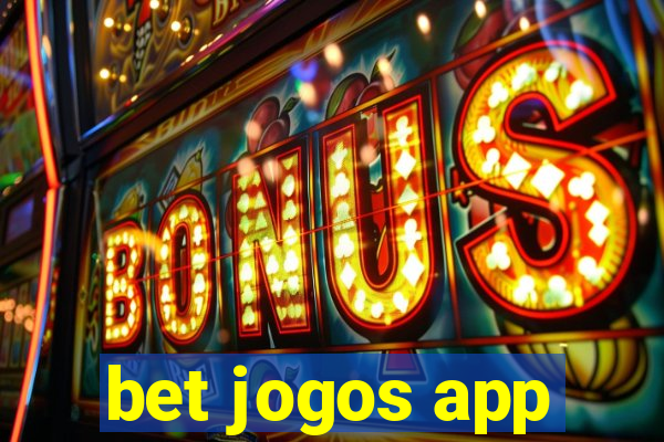 bet jogos app