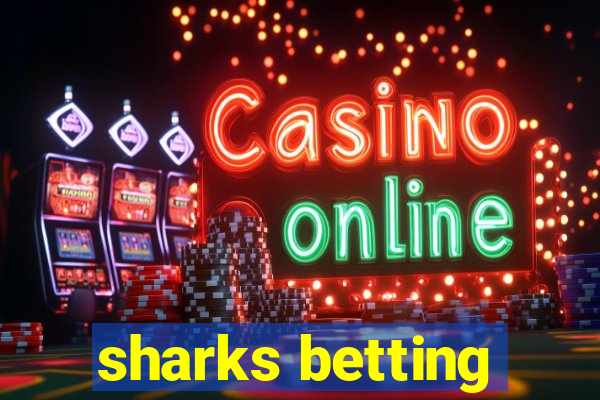 sharks betting