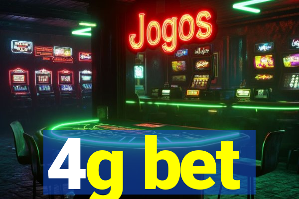 4g bet