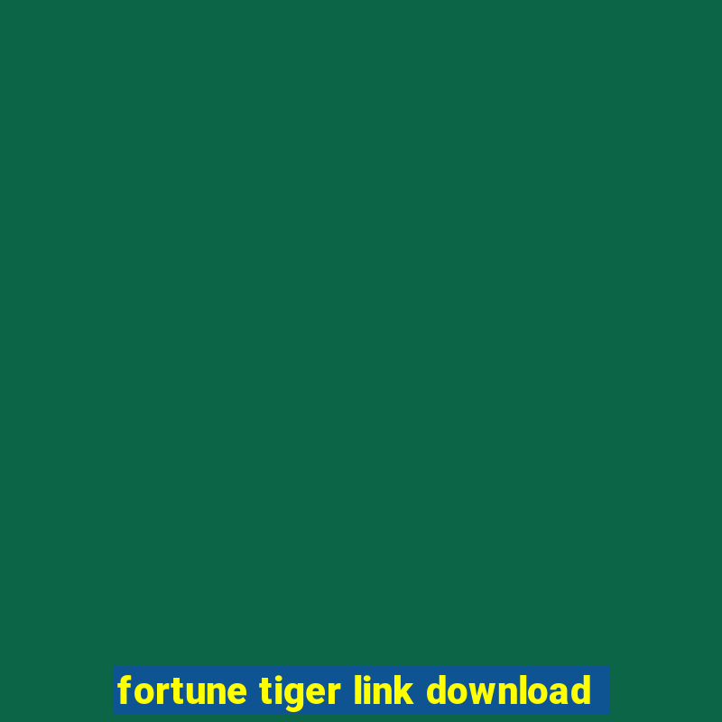 fortune tiger link download