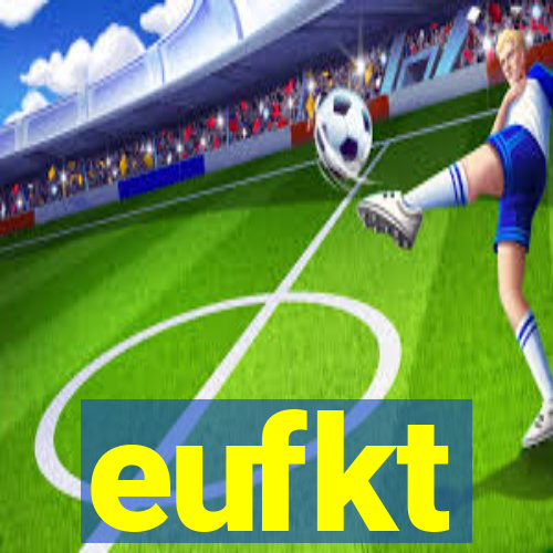 eufkt