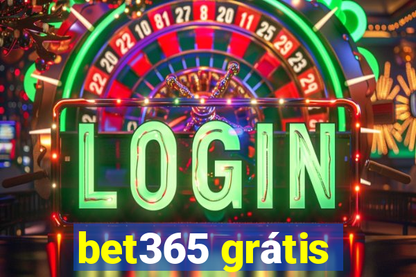 bet365 grátis