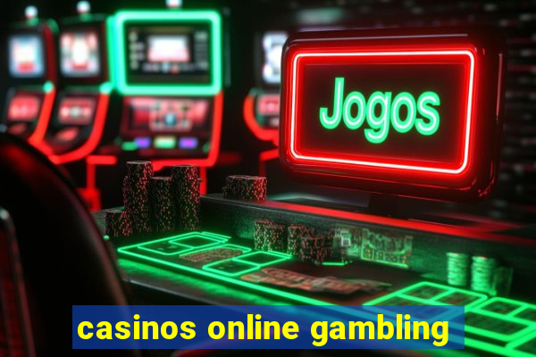 casinos online gambling