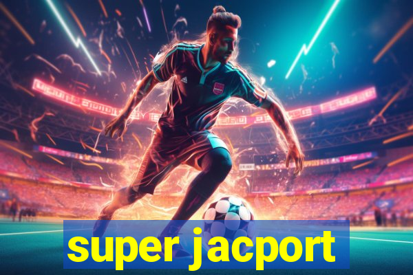 super jacport