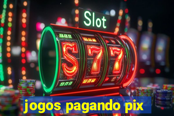 jogos pagando pix