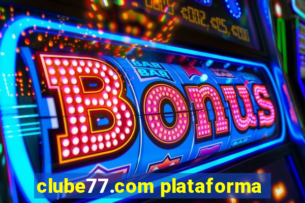 clube77.com plataforma