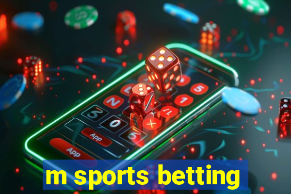 m sports betting