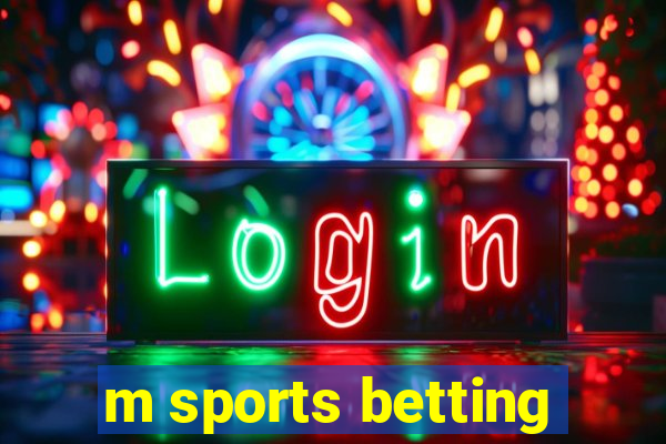 m sports betting