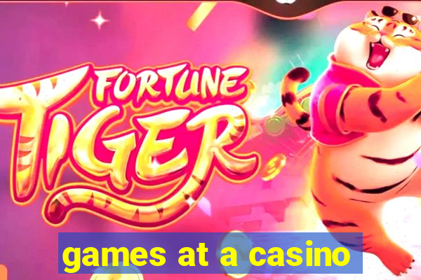 games at a casino