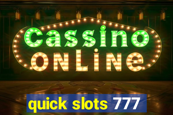 quick slots 777