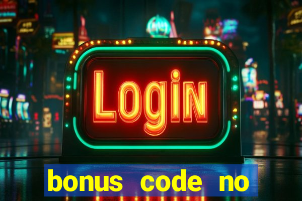 bonus code no deposit casino