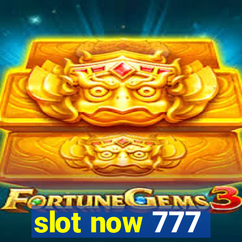 slot now 777