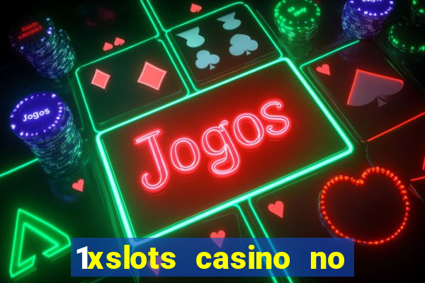 1xslots casino no deposit bonus codes