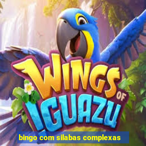 bingo com silabas complexas