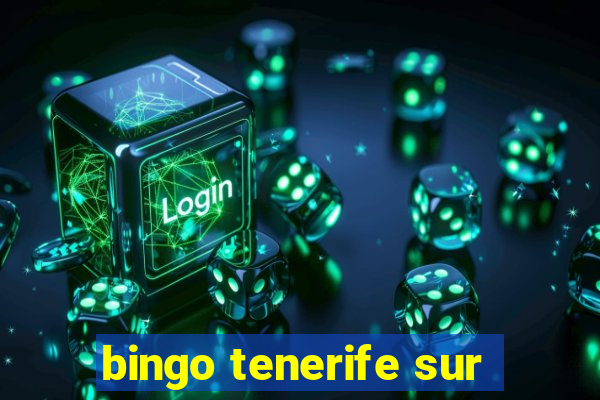 bingo tenerife sur