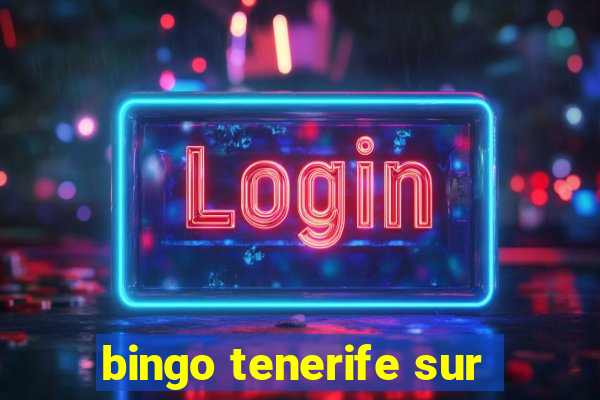 bingo tenerife sur