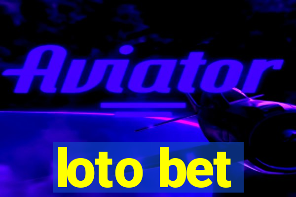 loto bet