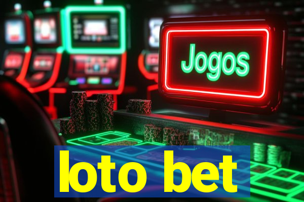 loto bet